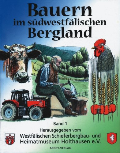 Bauern im südwestfälischen Bergland. Band 1 Natural Sciences
