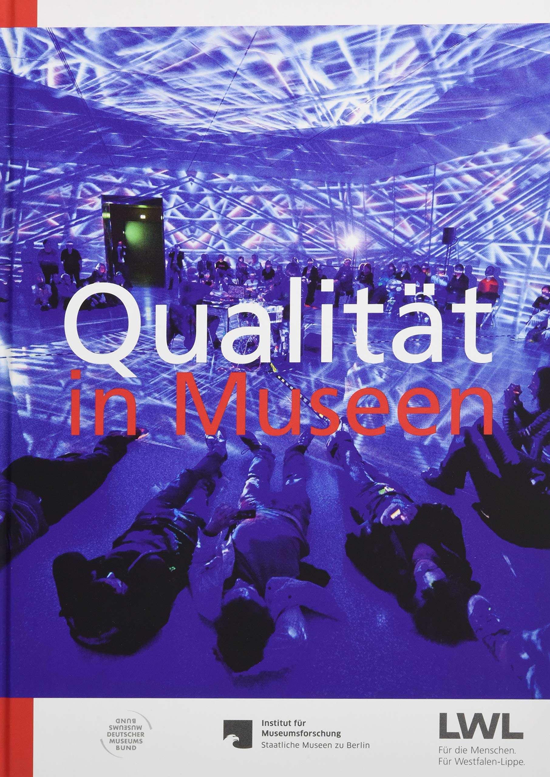 Qualität in Museen Media & Communication