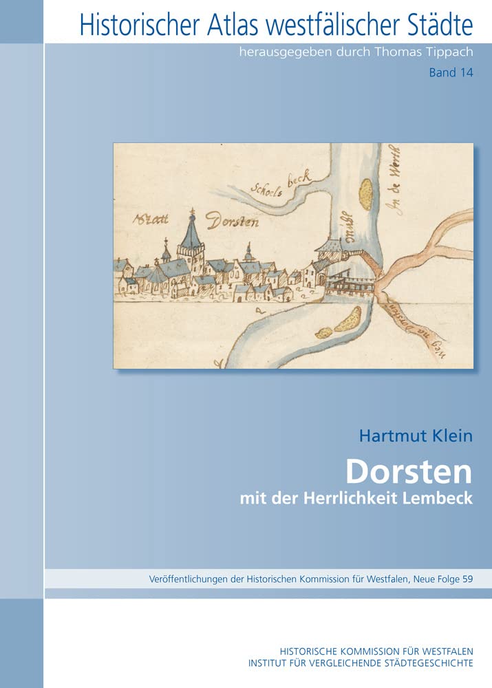 Dorsten: mit der Herrlichkeit Lembeck (Historischer Atlas Westfälischer Städte) Geology & Geography