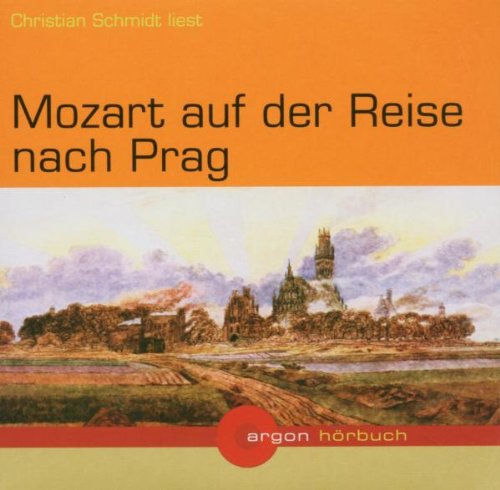 Mozart auf der Reise nach Prag Classics