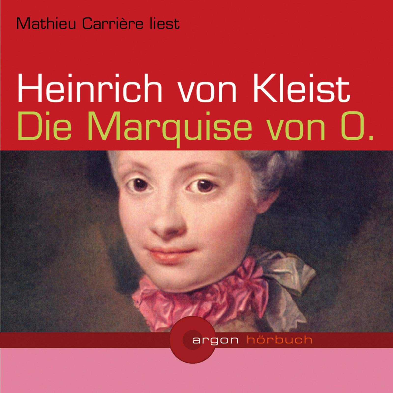 Die Marquise von O., 2 Audio-CDs Contemporary literature