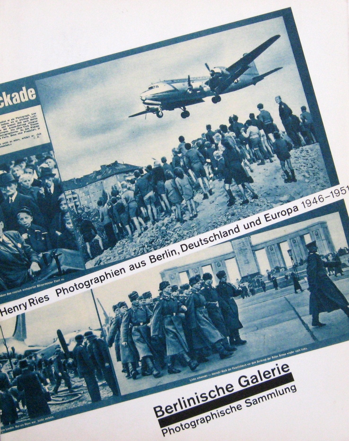 Photographien aus Berlin, Deutschland und Europa 1946-1951: Ausstellungskatalog der Photographischen Sammlung der Berlinischen Galerie Reference Books