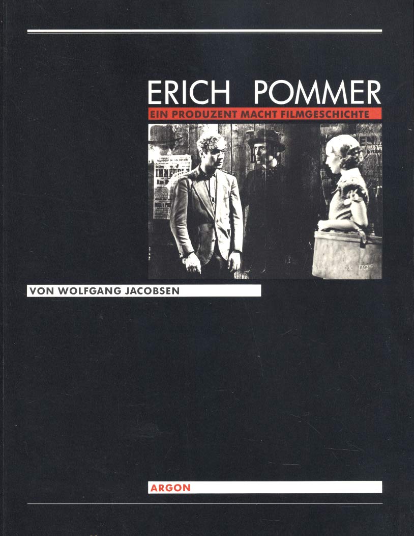 Erich Pommer: Ein Produzent macht Filmgeschichte Books