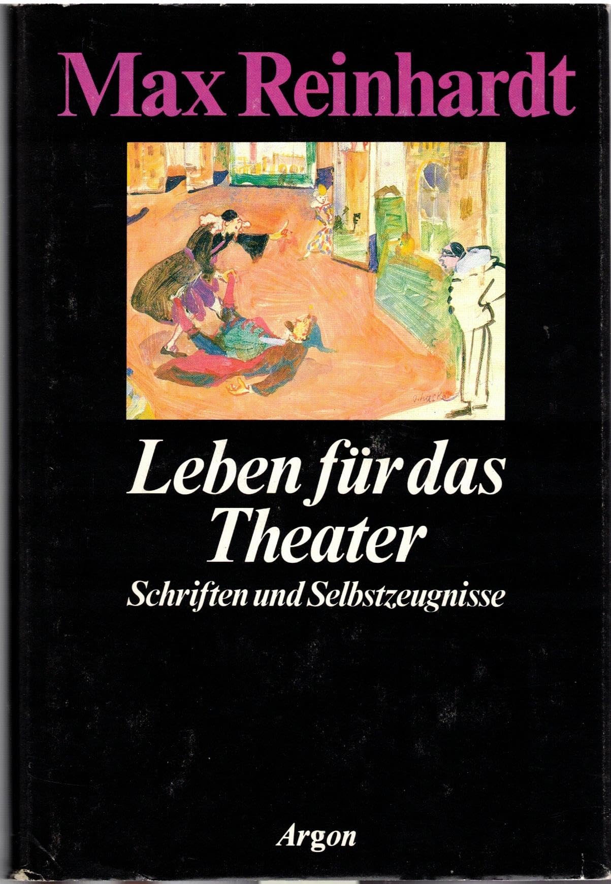 Leben für das Theater - Briefe, Reden, Aufsätze, Interviews, Gespräche, Auszüge aus Regiebüchern Film, Art & Culture