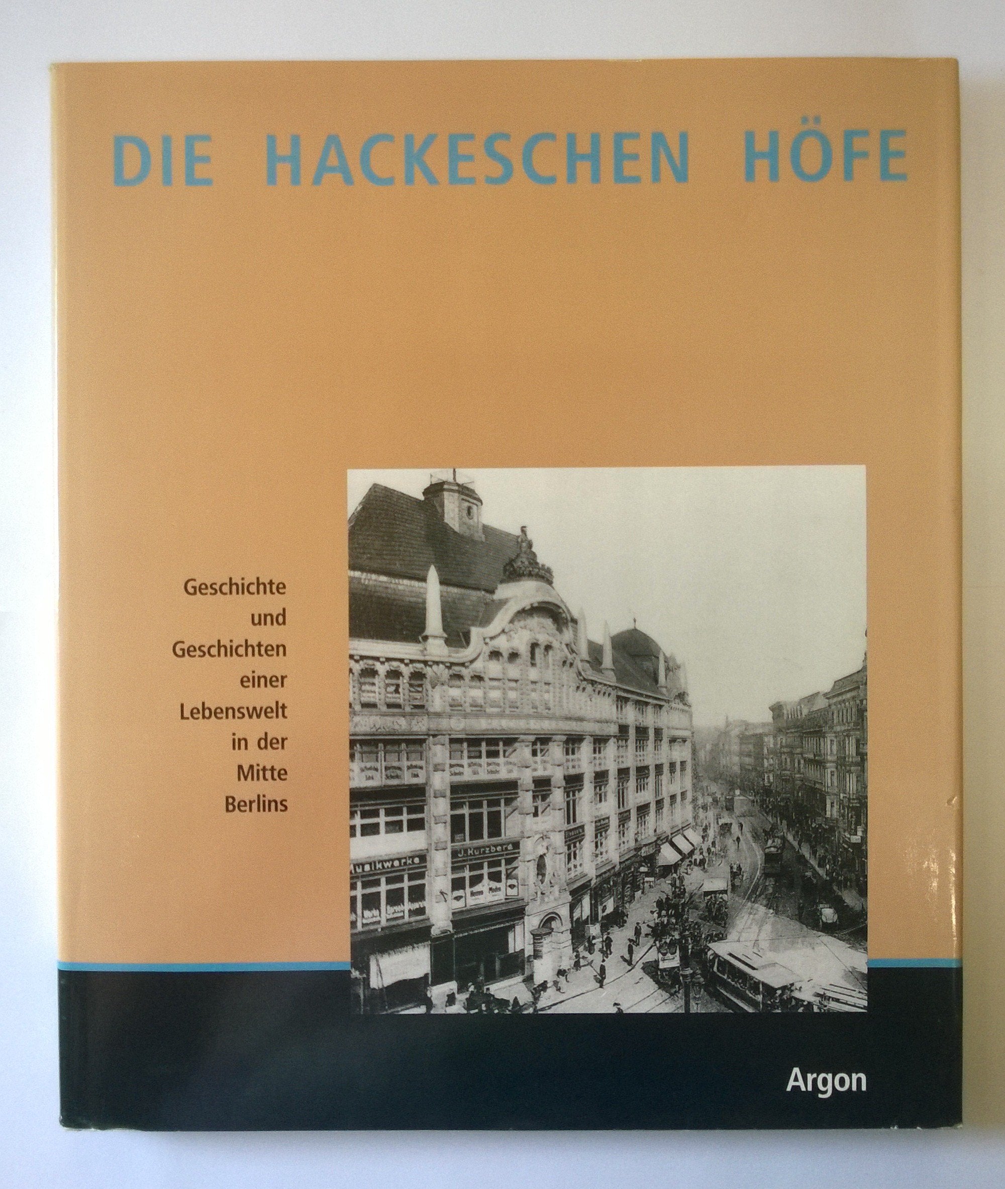 Die Hackeschen Höfe Architecture