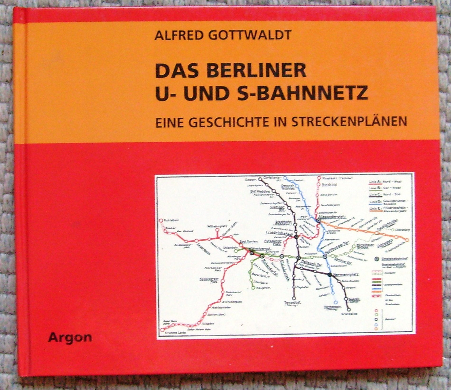 Das Berliner U- und S-Bahnnetz. Eine Geschichte in Streckenplänen Business, Finance & Career