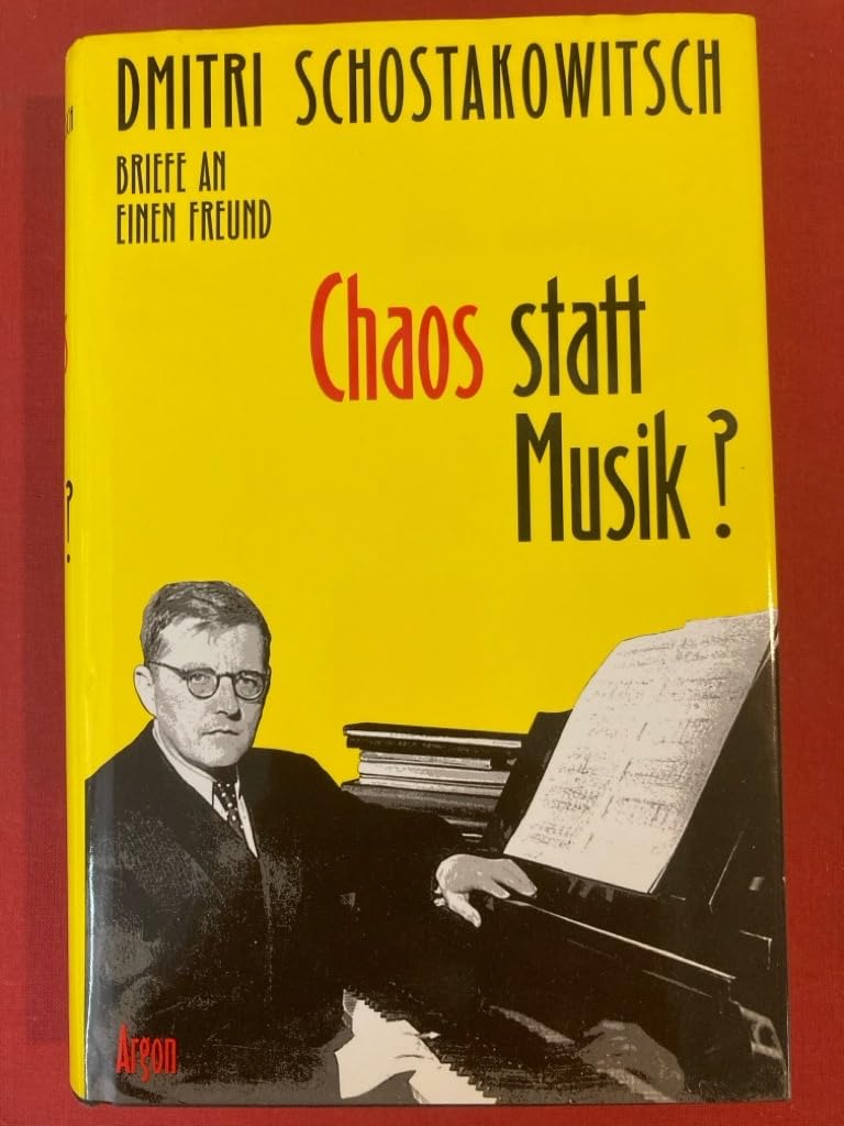 Chaos statt Musik?: Briefe an einen Freund Essays & Short Stories