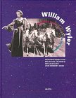 William Wyler: Ben-Hur, Roman Holiday, The Big Country Books