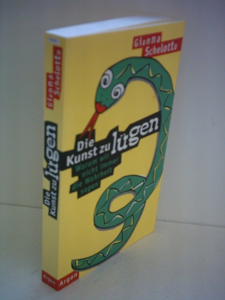 Die Kunst zu Lügen: Warum wir nicht immer die Wahrheit sagen Psychology