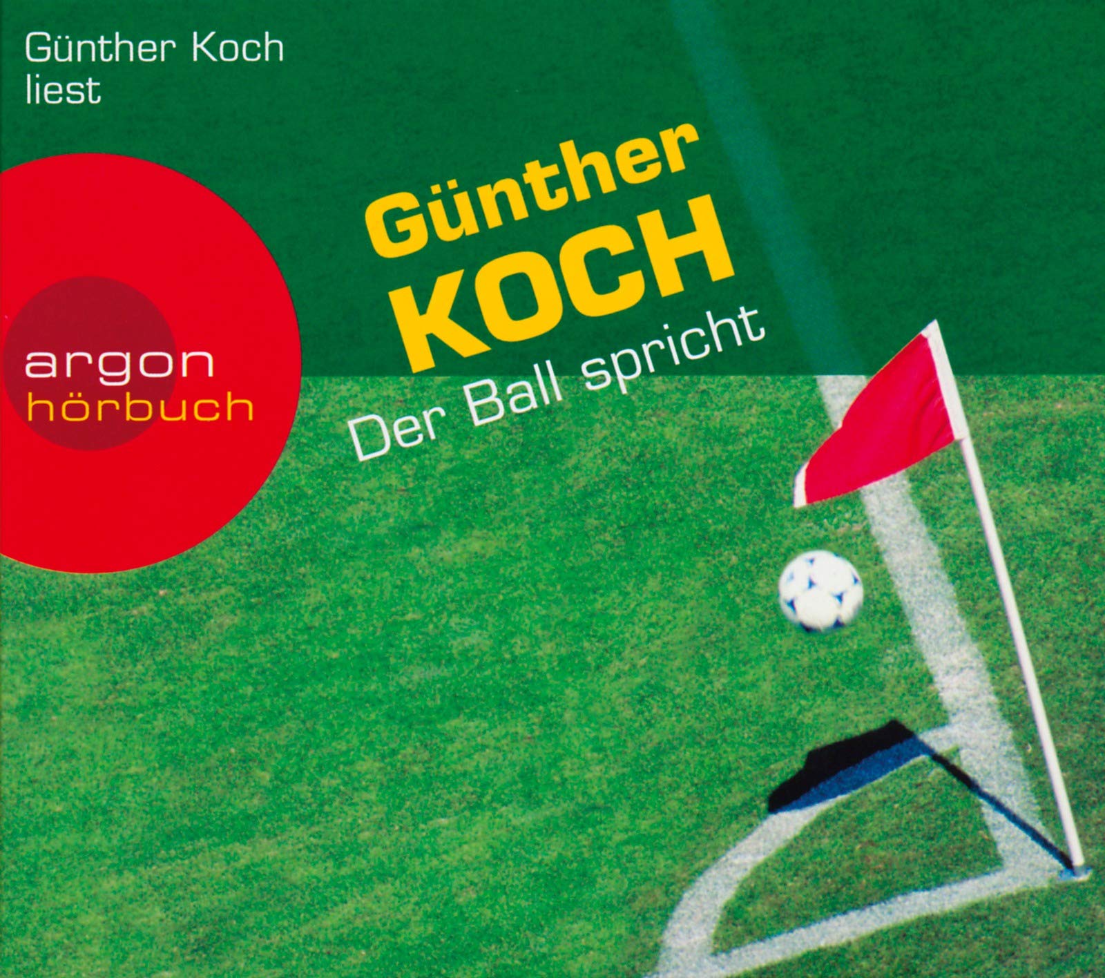 Der Ball spricht: Gelesen vom Autor Leisure & Fun