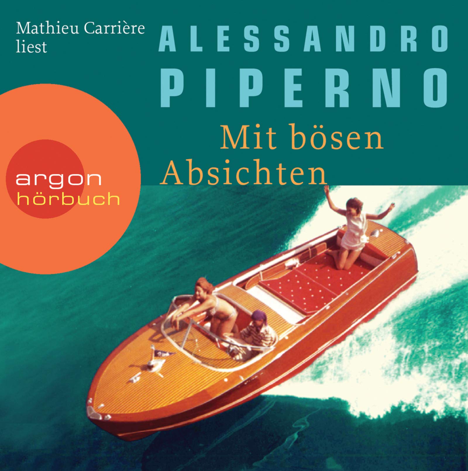 Mit bösen Absichten: Ungekürzte Lesung Contemporary literature
