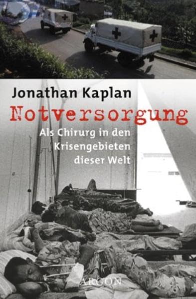 Notversorgung: Als Chirurg in den Krisengebieten dieser Welt Politics & Society