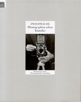 Zwiesprache: Photographen sehen Künstler (Gegenwart Museum) Art & Literature