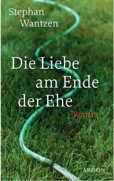 Die Liebe am Ende der Ehe: Roman Contemporary literature
