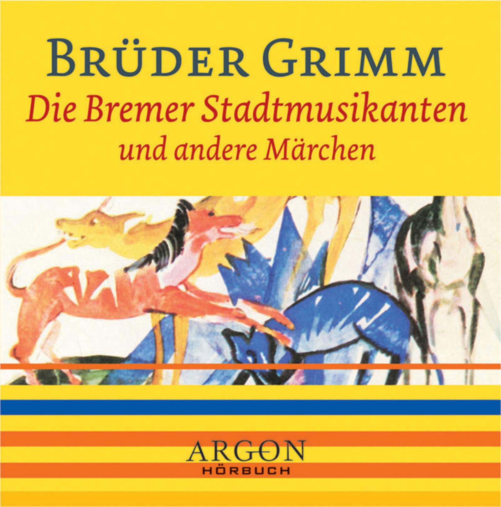 Die Bremer Stadtmusikanten und andere Märchen, 1 Audio-CD Contemporary literature