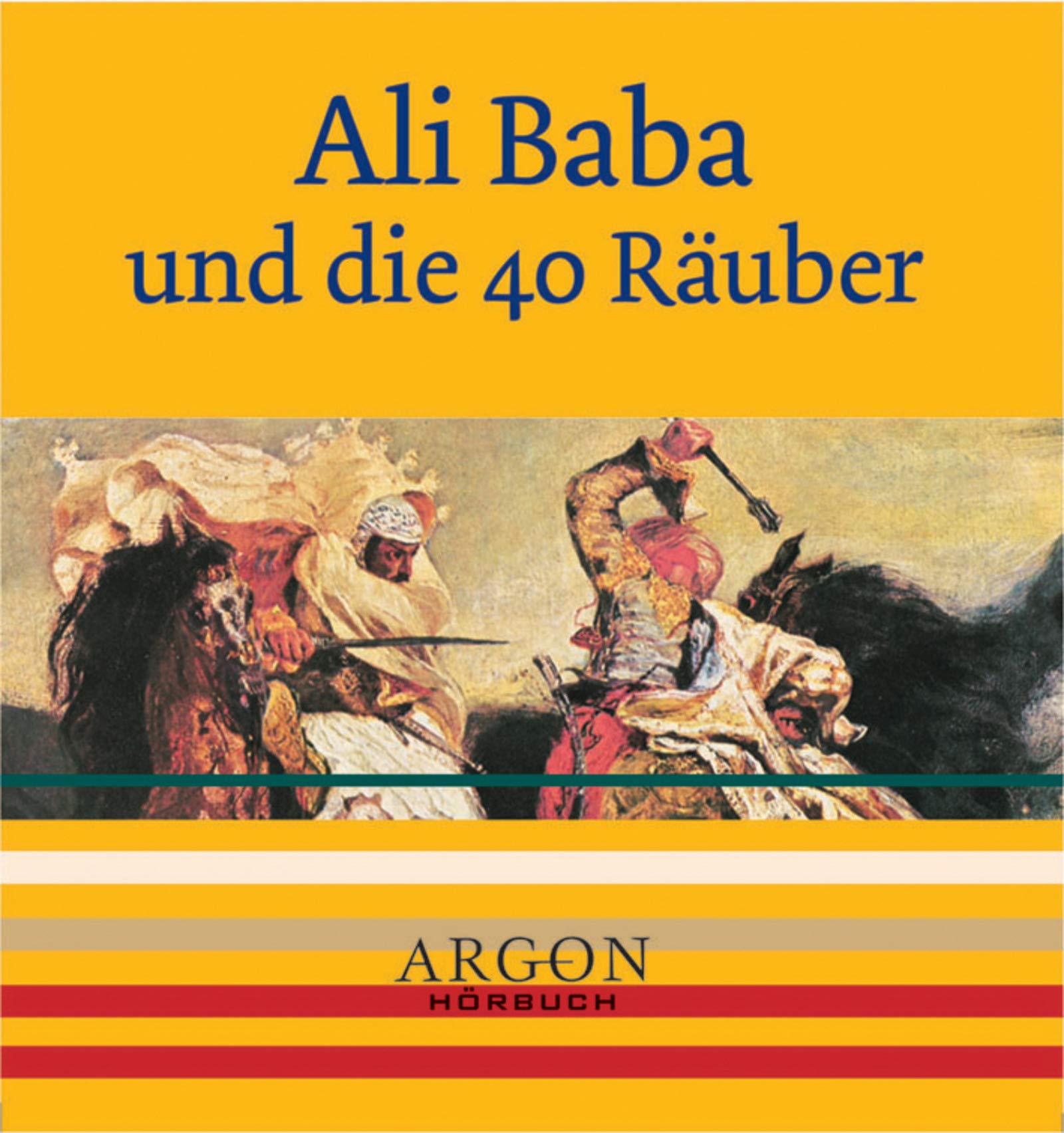 Ali Baba und die 40 Räuber, 1 Audio-CD Fairy Tales & Legends