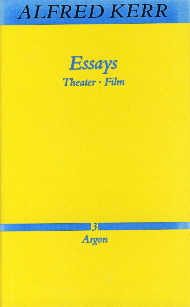 Werke in Einzelbänden / Essays: Theater, Film Classics