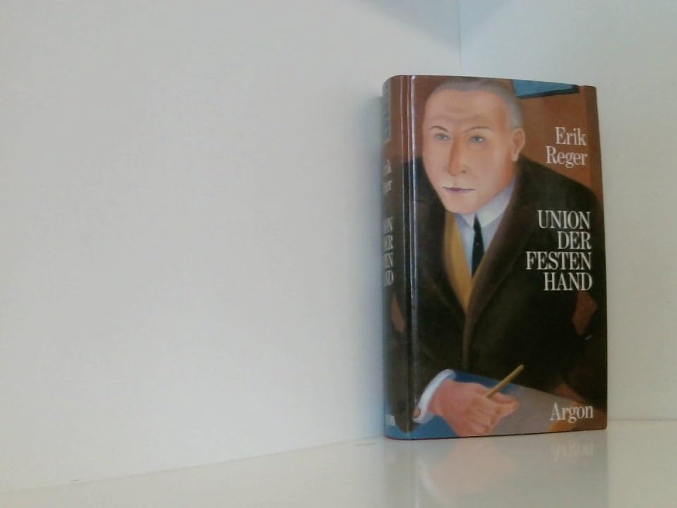 Union der festen Hand: Roman einer Entwicklung Contemporary literature