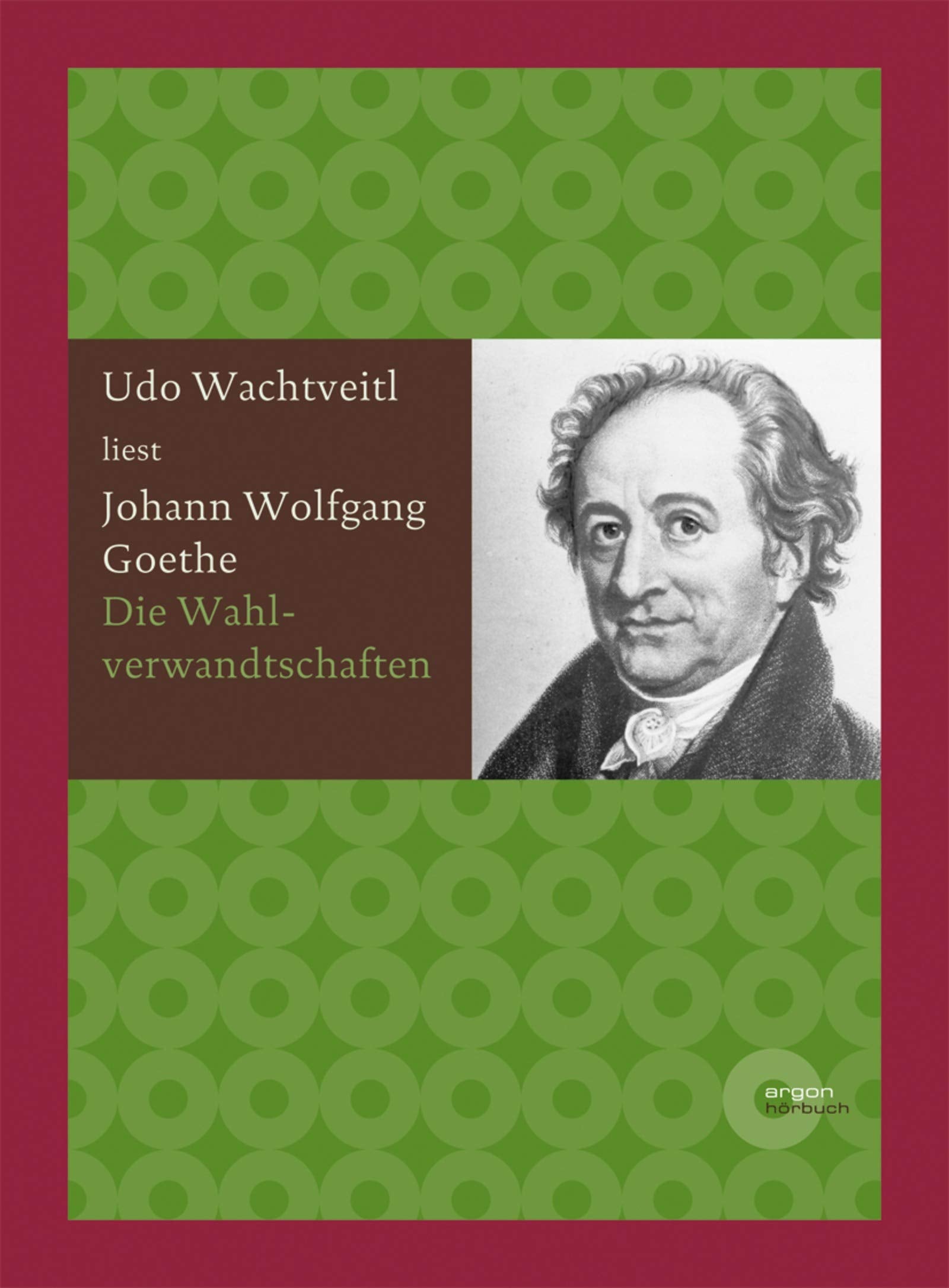 Die Wahlverwandtschaften (8 CDs): Ungekürzte Lesung Classics