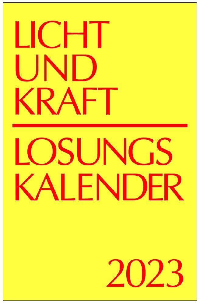 Licht und Kraft/Losungskalender 2023 Reiseausgabe in Monatsheften: Andachten über Losung und Lehrtext Books