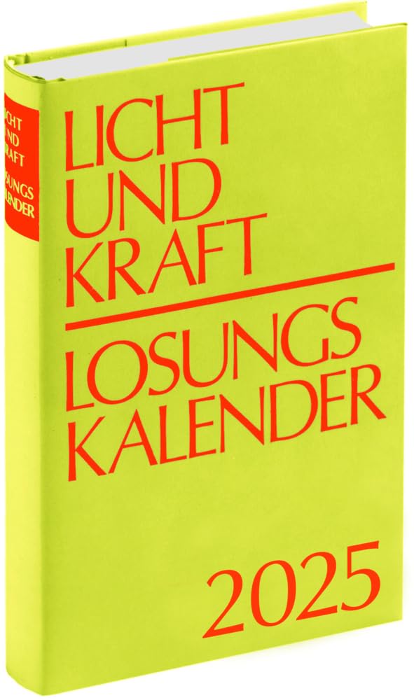Licht und Kraft/Losungskalender 2025 Buchausgbe gebunden: Andachten über Losung und Lehrtext Religion & Esotericism