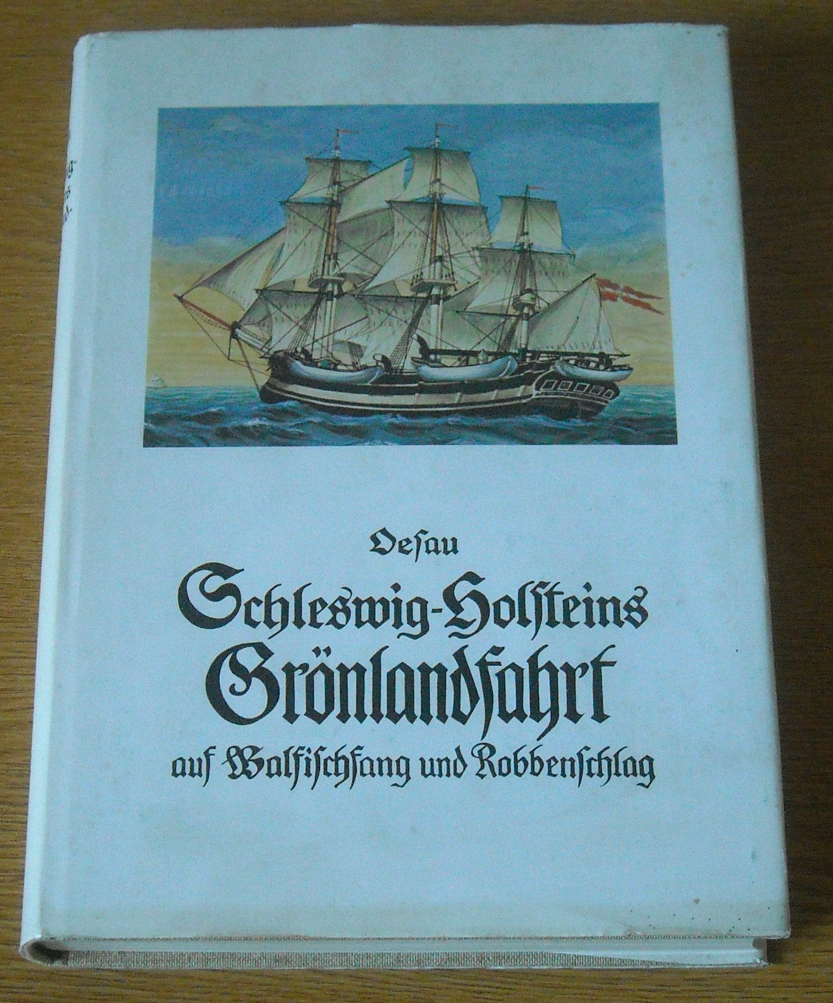 Schleswig-Holsteins Grönlandfahrt auf Walfischfang und Robbenschlag vom 17. bis 19. Jahrhundert Books