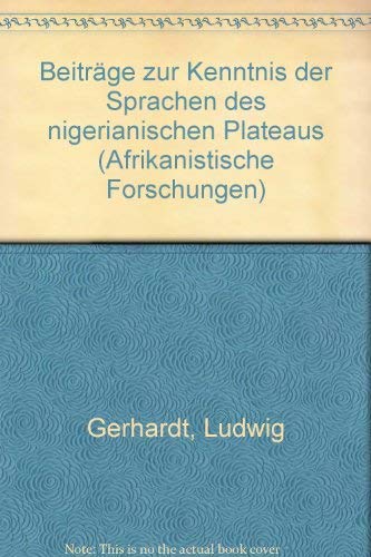 Beiträge zur Kenntnis der Sprachen des nigerianischen Plateaus (Afrikanische Forschungen) Books