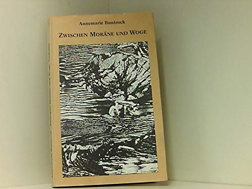 Zwischen Moräne und Woge: Gedichte Books
