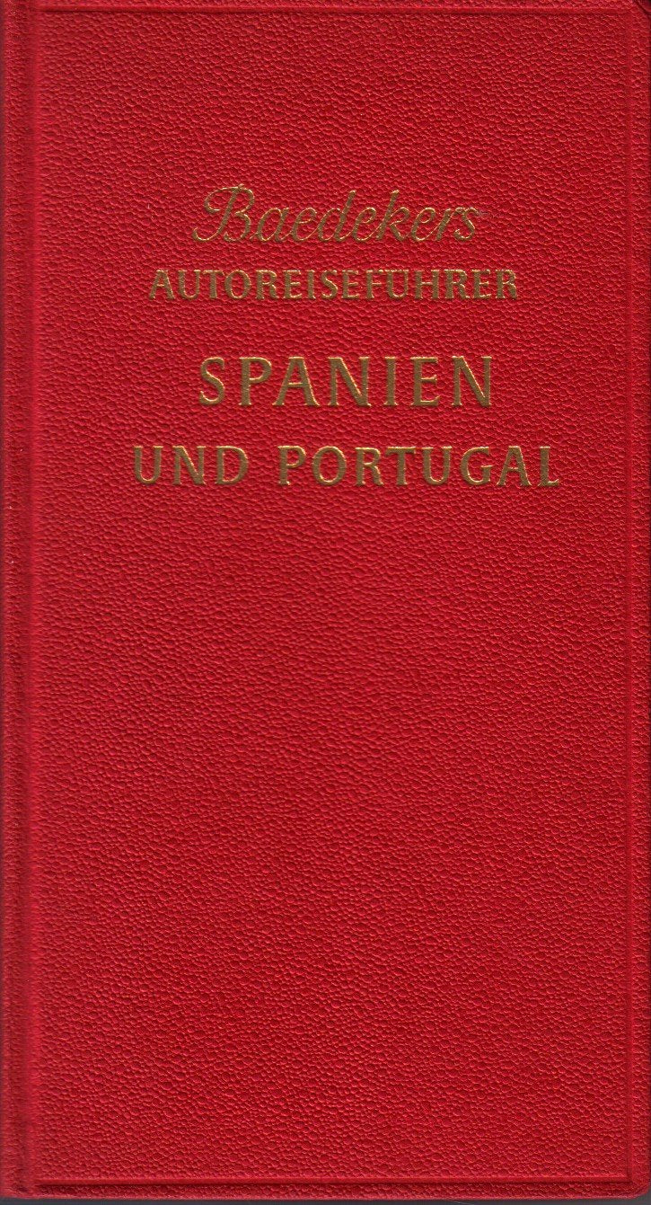 Spanien und Portugal : mit Routen durch Frankreich nebst Balearen u. Tanger. Books
