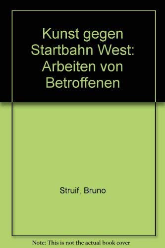 Kunst gegen Startbahn West. Arbeiten von Betroffenen Books