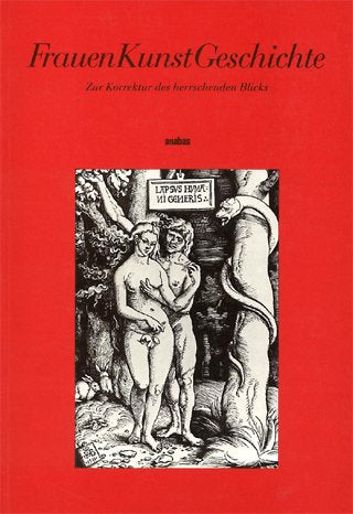 Frauen. Kunst. Geschichte: Zur Korrektur des herrschenden Blicks (Kunstwissenschaftliche Untersuchungen des Ulmer Vereins, Verband für Kunst- und Kulturwissenschaften) Professional & Reference Books