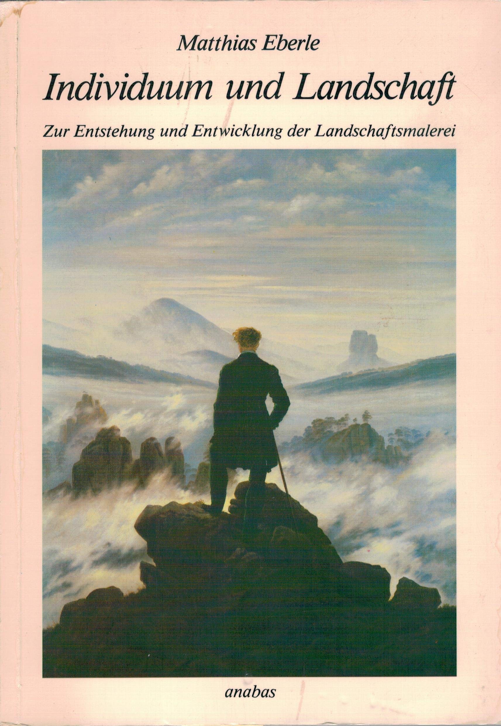 Individuum und Landschaft. Zur Entstehung und Entwicklung der Landschaftsmalerei Books