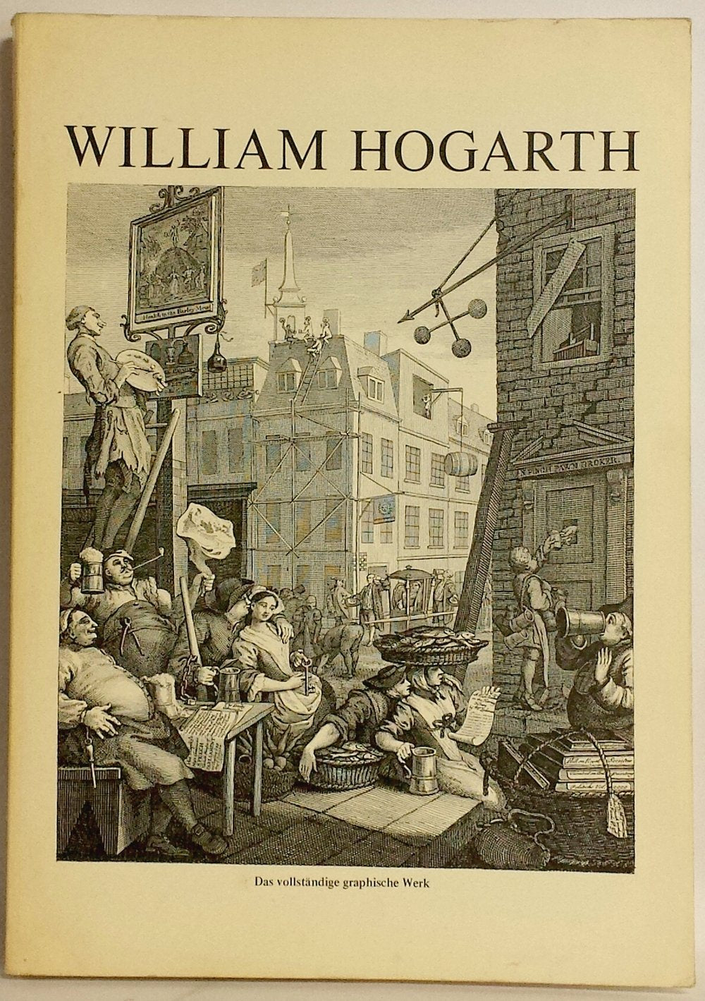 William Hogarth. Das vollständige graphische Werk 1697 - 1764 Film, Art & Culture