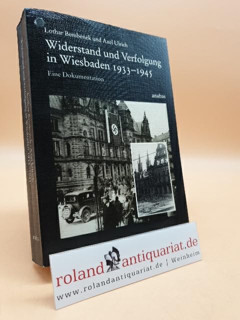 Widerstand und Verfolgung in Wiesbaden 1933-1945 Books