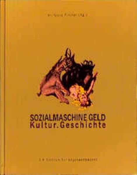 Sozialmaschine Geld: Kultur - Geschichte Business, Finance & Career