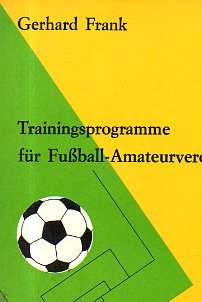 Trainingsprogramme für Fußball- Amateurvereine Leisure & Fun