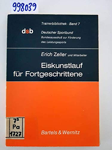 Eiskunstlauf für Fortgeschrittene. ( Trainerbibliothek, 7.) Travel