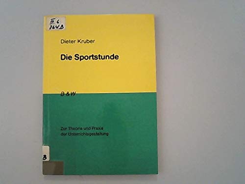 Die Sportstunde. Zur Theorie und Praxis der Unterrichtsgestaltung Leisure & Fun
