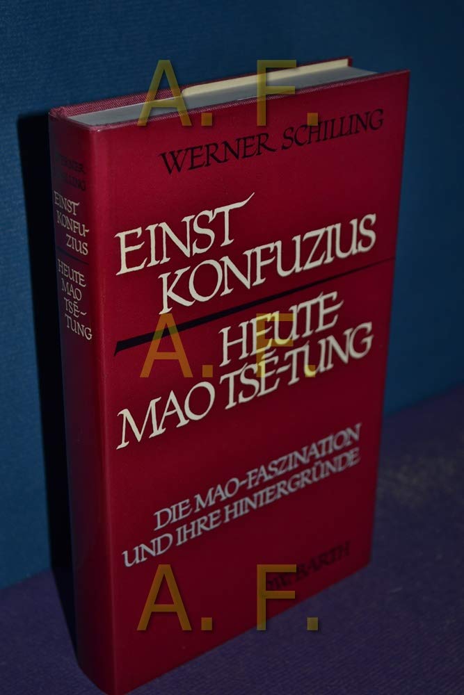 Einst Konfuzius, heute Mao Tse-tung. Die Mao- Faszination und ihre Hintergründe Memories