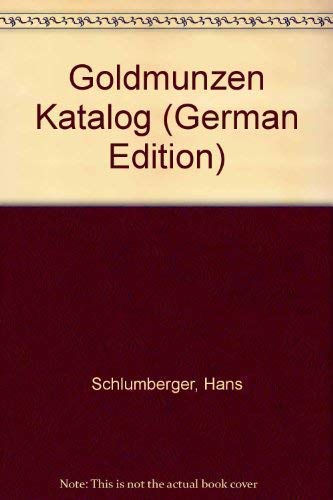 Goldmünzenkatalog.. Europa mit Türkei seit 1800. Reference Books