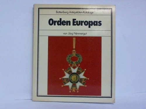 Battenberg Antiquitäten-Kataloge: Orden Europas book