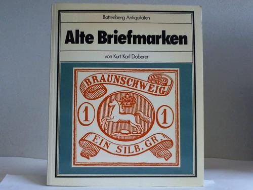 Alte Briefmarken. Mit aktuellen Marktpreisen für Sammler Books