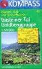Gasteiner Tal - Goldberggruppe: Mit Kurzführer und alpinen Skirouten. 1:50000 (KOMPASS Wanderkarte) Maps & Plans