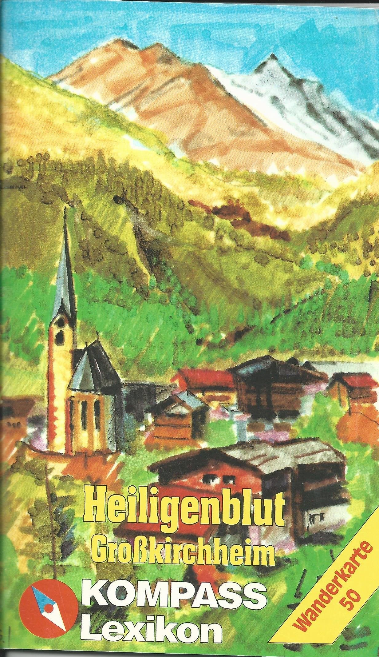 Heiligenblut - Gross-Kirchheim: Mit Kurzführer und alpinen Skirouten. 1:50000 (KOMPASS Wanderkarte) Maps & Plans