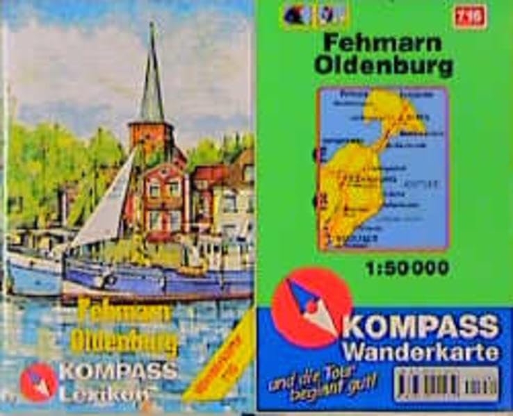 Fehmarn - Oldenburg: Mit Kurzführer und Radwegen. 1:50000 (KOMPASS Wanderkarte) Maps & Plans