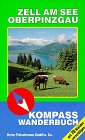 Zell am See /Oberpinzgau (KOMPASS Wanderführer) Travel