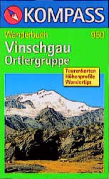 Vinschgau /Ortlergruppe (KOMPASS Wanderführer) Travel
