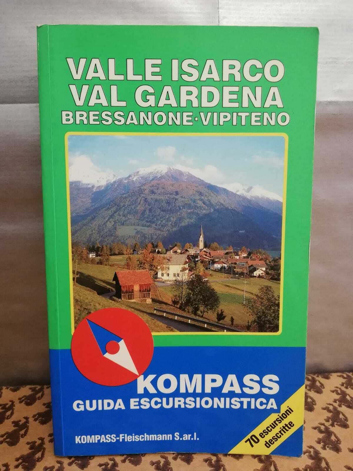Valle Isarco /Val Gardena: Italienische Ausgabe (KOMPASS Wanderführer) Leisure, Home & Garden