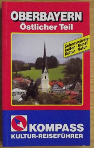 Kompass Kultur-Reiseführer, Oberbayern, östlicher Teil Travel