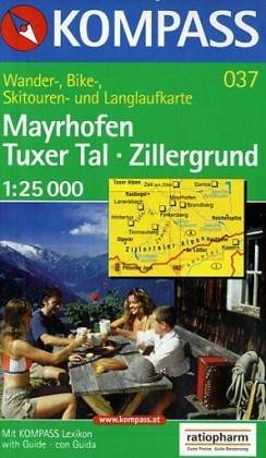 Kompass Karten, Mayrhofen, Tuxer Tal: Mit Kurzführer, Radrouten und alpinen Skirouten. Dt. /Engl. /Ital. 1:25000 (KOMPASS Wanderkarte) Maps & Plans